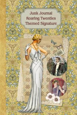 Book cover for Junk Journal Roaring Twenties Themed Signature