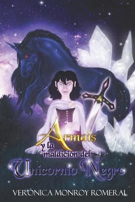 Book cover for Armais y la maldición del unicornio negro