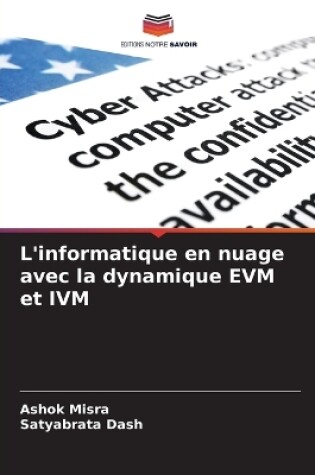 Cover of L'informatique en nuage avec la dynamique EVM et IVM