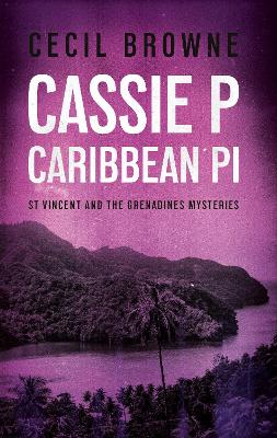 Book cover for Cassie P Caribbean PI