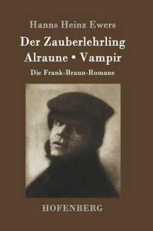 Cover of Der Zauberlehrling / Alraune / Vampir