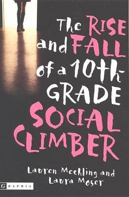 Book cover for The Rise and Fall of a 10th-Grade Social Climber