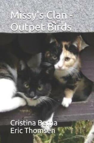 Cover of Missy's Clan - Outpet Birds