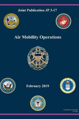 Cover of Joint Publication JP 3-17 Air Mobility Operations February 2019