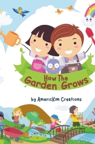 Cover of How the Garden Grows