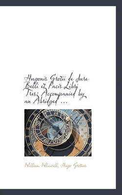 Book cover for Hugonis Grotii de Jure Belli Et Pacis Libri Tres