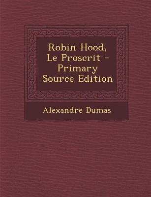 Book cover for Robin Hood, Le Proscrit