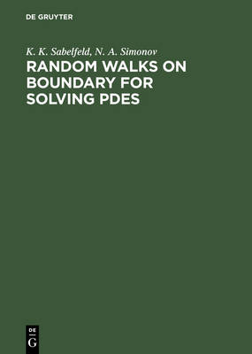 Book cover for Random Walks on Boundary for Solving PDEs