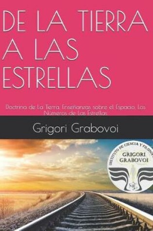 Cover of de la Tierra a Las Estrellas