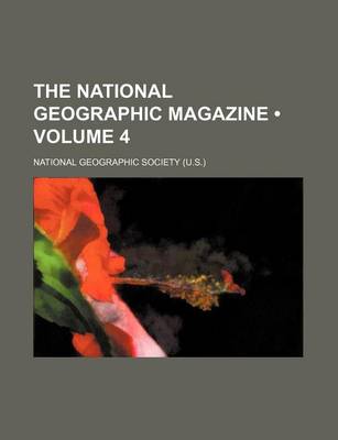 Book cover for The National Geographic Magazine (Volume 4)