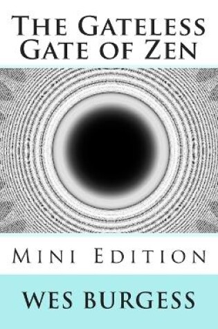 Cover of The Gateless Gate of Zen Mini Edition