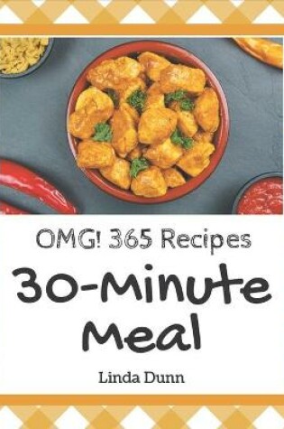 Cover of OMG! 365 30-Minute Meal Recipes