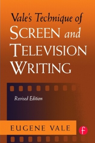 Cover of Vale's Technique of Screen and Television Writing