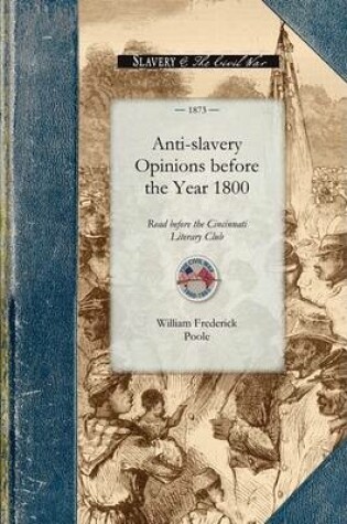 Cover of Anti-Slavery Opinions Before 1800