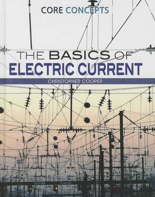 Book cover for The Basics of Electric Current
