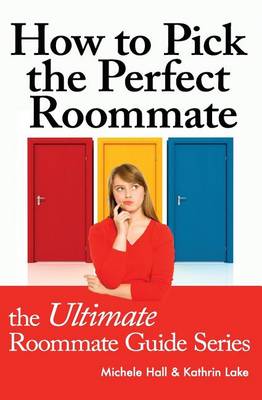 Book cover for How to Pick the Perfect Roommate