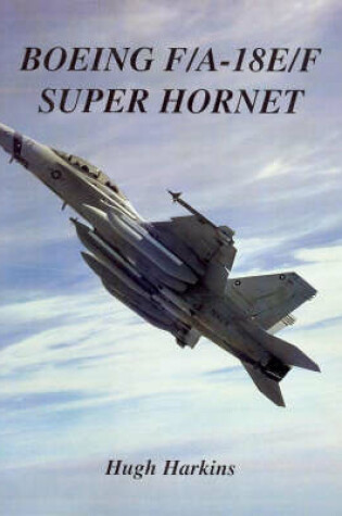 Cover of Boeing F/A-18E/F Super Hornet