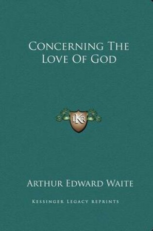 Cover of Concerning the Love of God