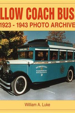 Cover of Yellow Coach Buses 1923-1943