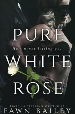 Cover of Pure White Rose