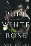 Book cover for Pure White Rose