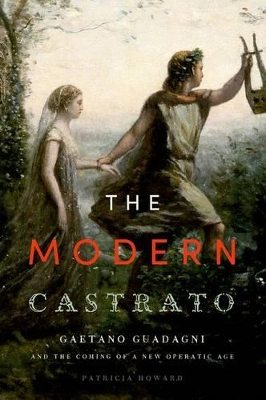 Book cover for The Modern Castrato