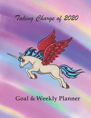 Book cover for Taking Charge of 2020 Goal & Weekly Planner