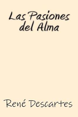 Book cover for Las Pasiones del Alma