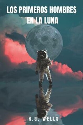 Cover of Los Primeros Hombres en la Luna