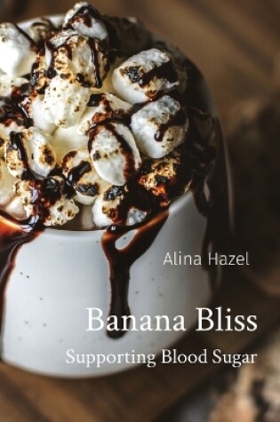 Cover of Banana Bliss