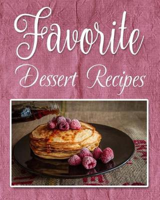 Book cover for Favorite Dessert Recipes