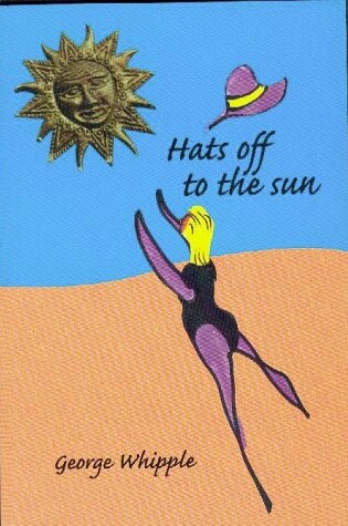 Cover of Hats Off to the Sun