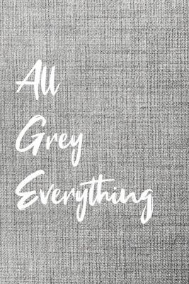 Book cover for All Grey Everything
