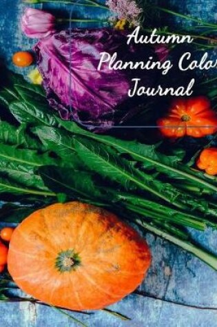 Cover of Autumn Planning Color Journal