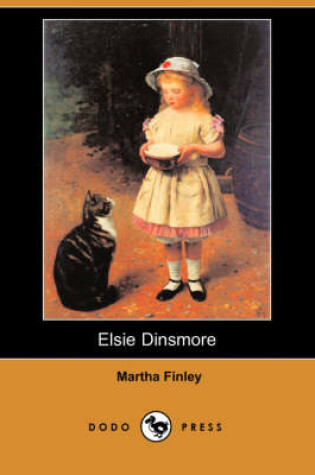 Cover of Elsie Dinsmore (Dodo Press)