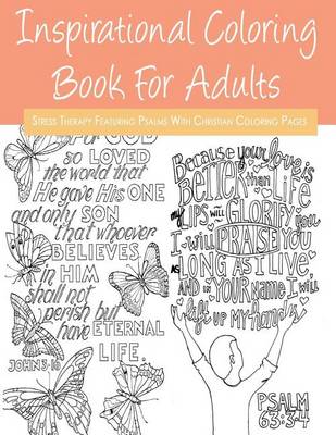 Book cover for Inspirational Coloring Book for Adults - Stress Therapy Featuring Psalms with Christian Coloring Pages