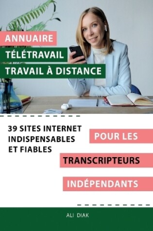 Cover of Annuaire télétravail travail à distance pour les Transcripteurs indépendant