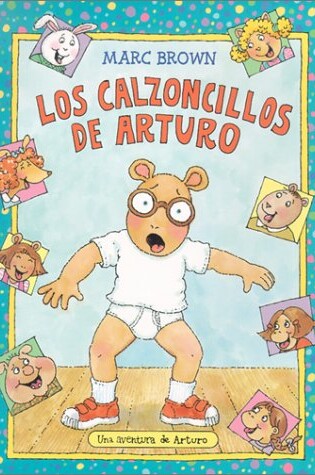 Cover of Los Calzoncillos de Arturo