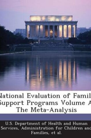 Cover of National Evaluation of Family Support Programs Volume a