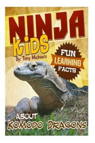 Cover of Fun Learning Facts about Komodo Dragons