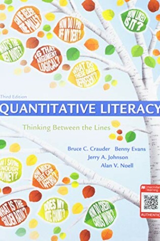 Cover of Quantitative Literacy: Thinking Between the Lines 3e & Achieve Read & Practice for Quantitative Literacy: Thinking Between the Lines 3e (Six-Months Access)