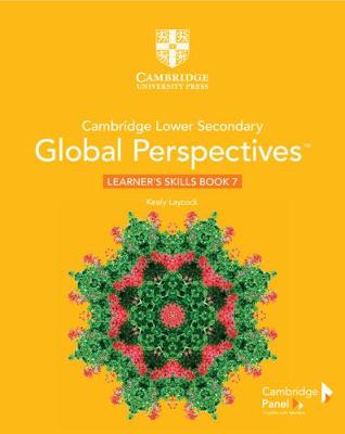 Cover of Cambridge Lower Secondary Global Perspectives Stage 7 Learner's Skills Book