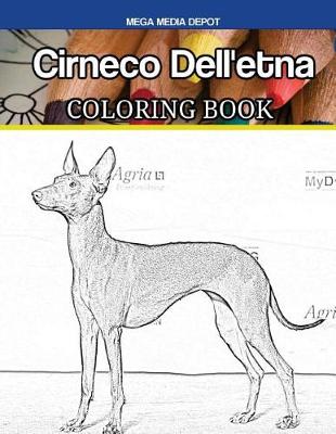 Book cover for Cirneco Dell'etna Coloring Book