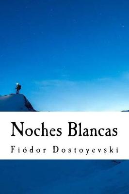 Book cover for Noches Blancas (Spanish) Edition