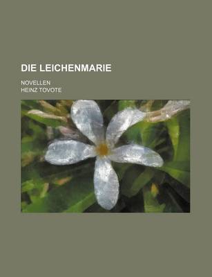 Book cover for Die Leichenmarie; Novellen