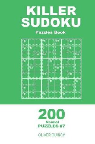 Cover of Killer Sudoku - 200 Normal Puzzles 9x9 (Volume 7)