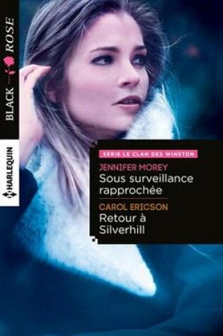 Cover of Sous Surveillance Rapprochee - Retour a Silverhill