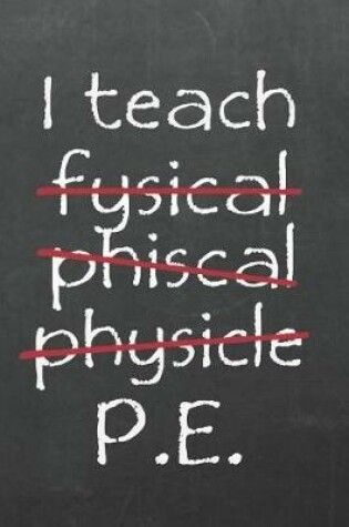 Cover of I Teach PE