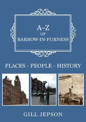 Book cover for A-Z of Barrow-in-Furness