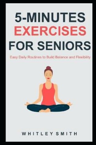 Cover of 5-Minutes Exercises for Seniors